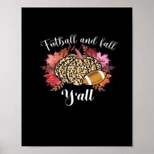 It’s Football And Fall Y’all Pumpkin Leopard Autum Poster