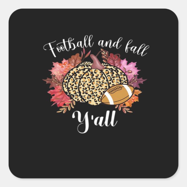 It’s Football And Fall Y’all Pumpkin Leopard Autum Square Sticker (Front)