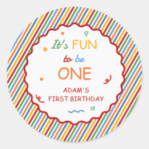 It’s Fun to Be One Colourful Stripe Birthday Classic Round Sticker