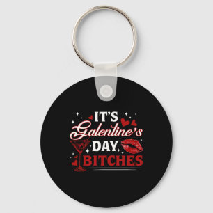 It’s Galentine’s Day Es Funny Valentine Girls Nigh Key Ring