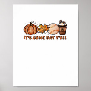 It’s Game Day Y’all, Fall Baseball Poster
