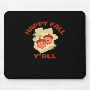 It’s Happy Fall Y’all Creative Casual Mouse Mat