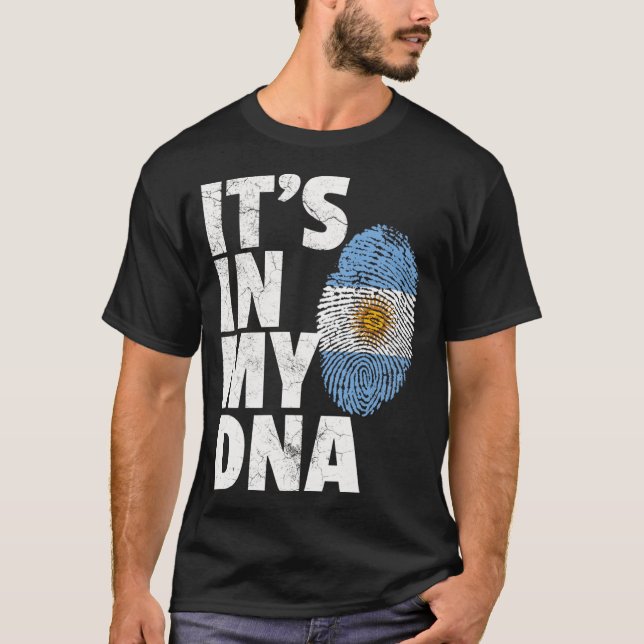 IT_S IN MY DNA Argentina Flag Pride National Count T-Shirt (Front)