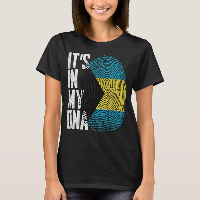 It s In My DNA Bahamas  Family Trip  Bahamian Flag T-Shirt (Front)