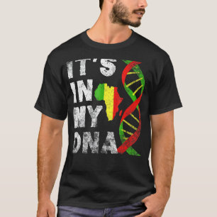 It S In My Dna  Black Pride Black  Proud Roots 202 T-Shirt