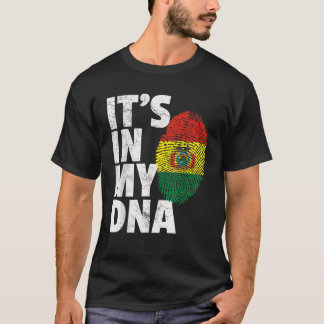 IT S IN MY DNA Bolivian Bolivia Flag Men Women Pri T-Shirt