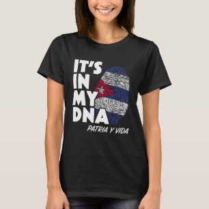 IT S IN MY DNA Cuba Flag Cuban Fingerprint Patria T-Shirt
