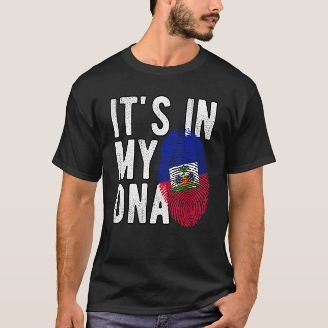 IT S IN MY DNA Haiti Haitian Flag T-Shirt (Front)