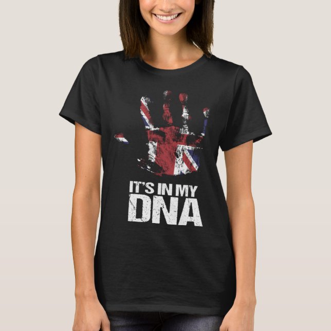 It s In My DNA Hand United Kingdom Country London  T-Shirt (Front)