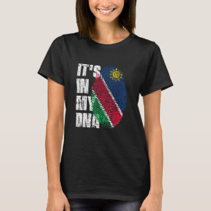 It S In My Dna Namibia Flag Namibian T-Shirt