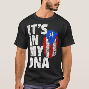 IT_S IN MY DNA Puerto Rico Flag Pride National Cou T-Shirt