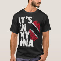 IT_S IN MY DNA Trinidad and Tobago Flag Pride Nati