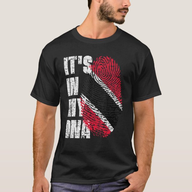It S In My Dna Trinidad And Tobago Flag Trinidadia T-Shirt (Front)