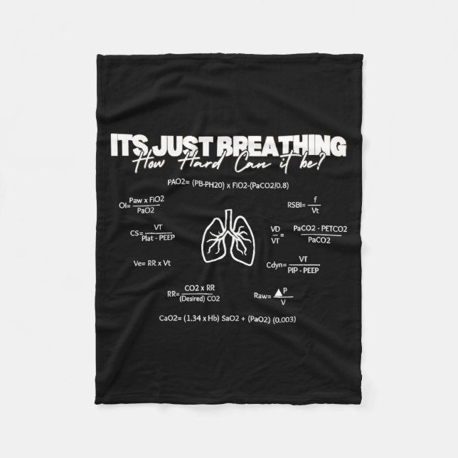 It’s Just Breathing How Hard Can It Be Funny Rt Th Fleece Blanket (Front)