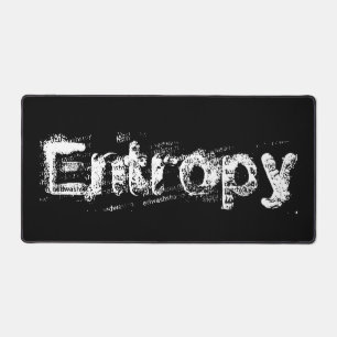 It’s Just Entropy Desk Mat
