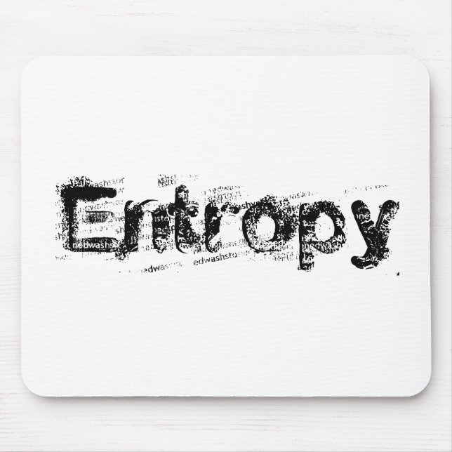 It’s Just Entropy Mouse Mat (Front)