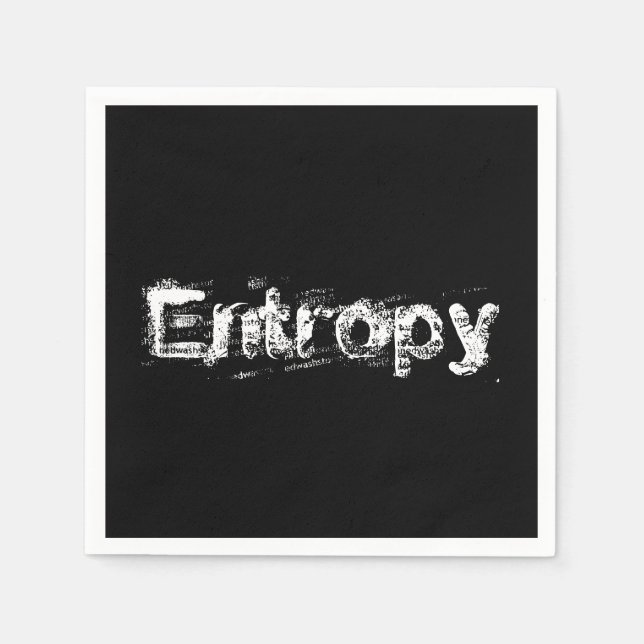 It’s Just Entropy Napkin (Front)