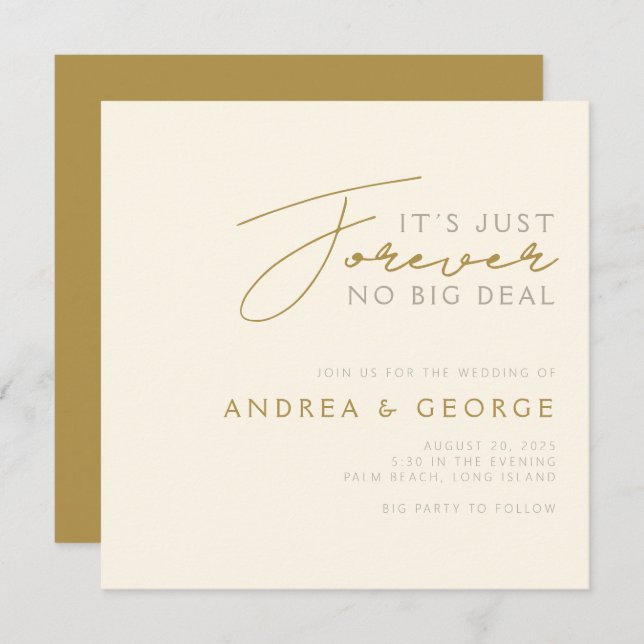 It’s Just Forever No Big Deal Casual Wedding|Gold Invitation (Front/Back)