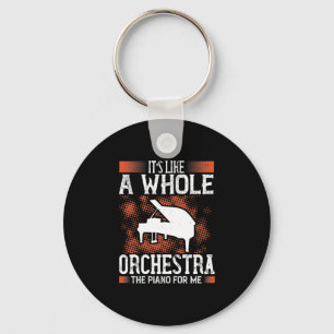 It’S Like A Whole Orchestra, The Piano For Me Key Ring