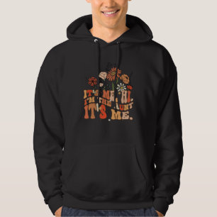 It s Me Hi I m The Aunt It s Me  Mothers Day Groov Hoodie