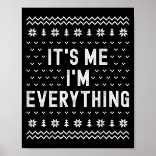 It’s Me I’m Everything Christmas Matching Couple W Poster