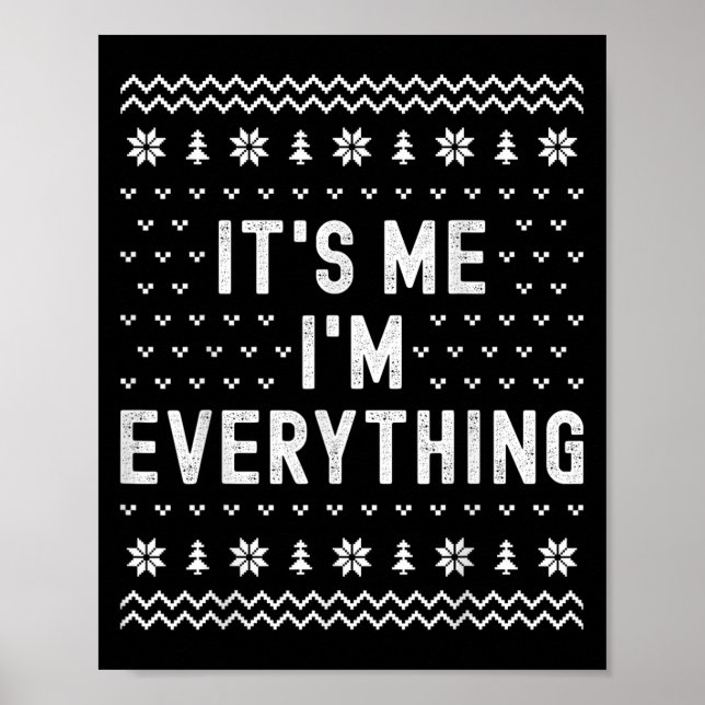 It’s Me I’m Everything Christmas Matching Couple W Poster (Front)