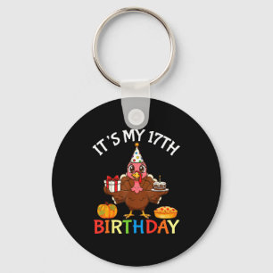 It’s My 17th Birthday Turkey With Cake Present Pum Key Ring
