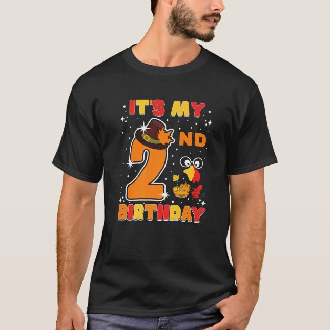 It s My 2nd Birthday Thanksgiving 2 Years Old Girl T-Shirt (Front)