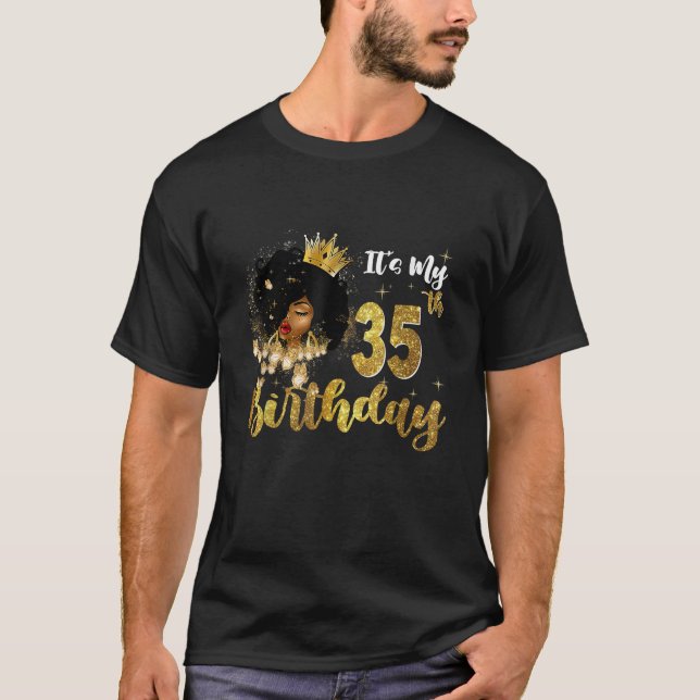 It s My 35th Birthday 35 Year Old Party Melanin Qu T-Shirt (Front)
