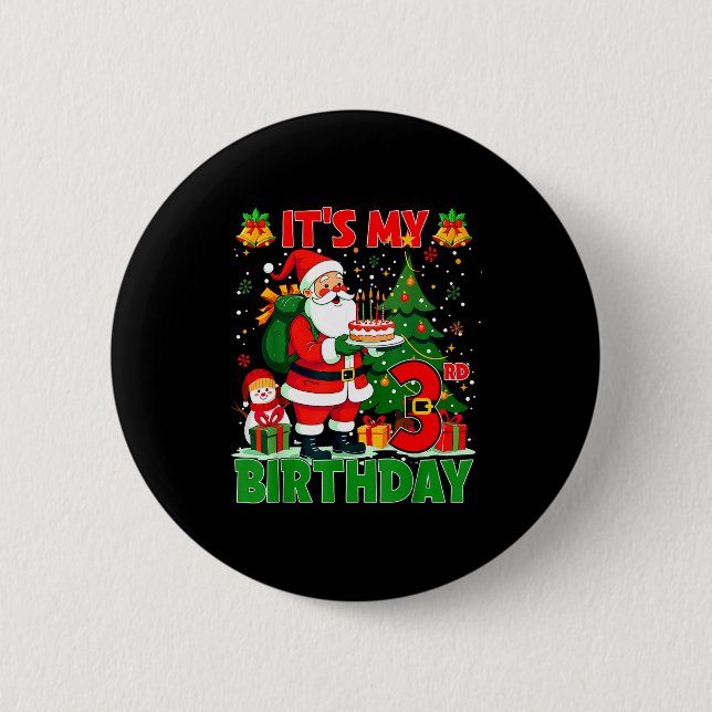 It’s My 3rd Birthday Santa Christmas Outfit 3 Year 6 Cm Round Badge (Front)