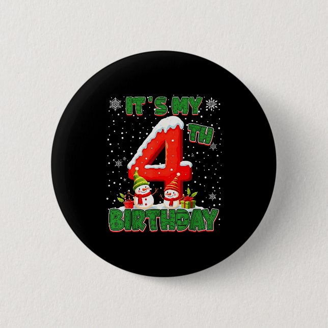 It’s My 4th Birthday Christmas Snowman 4 Year Old  6 Cm Round Badge (Front)