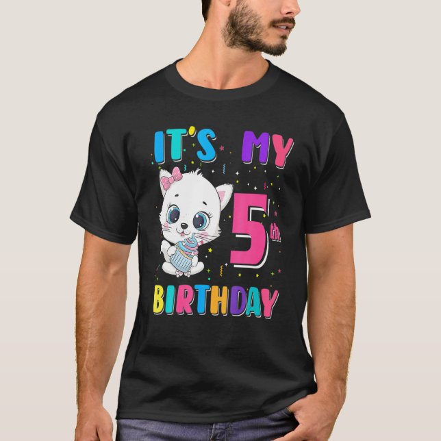 It S My 5H Birthday Girl Funny Cat Birthday 5 Year T-Shirt (Front)