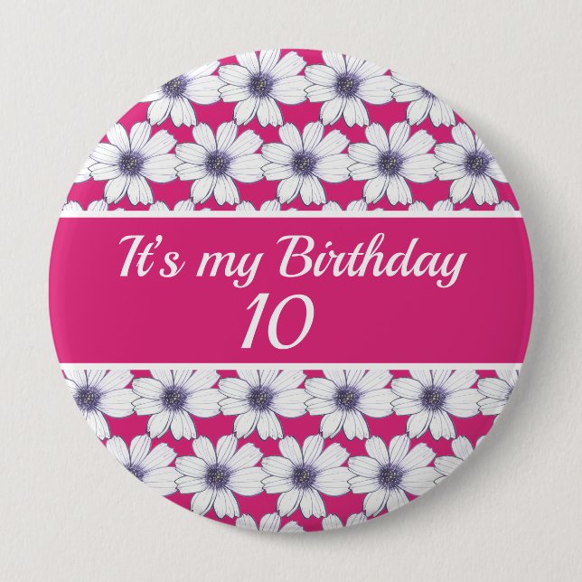 It’s my Birthday Custom Birthday 10 Cm Round Badge (Front)