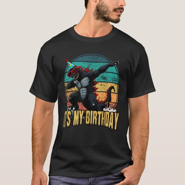 It s My Birthday Kaiju Dabbing Monster Lover for B T-Shirt (Front)