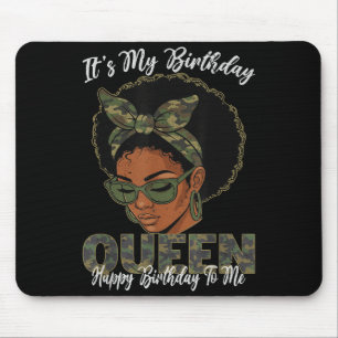 It’s My Birthday Queen Black Girls Birthday Afro Q Mouse Mat