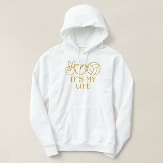 it`s my life, volleyball hoodie