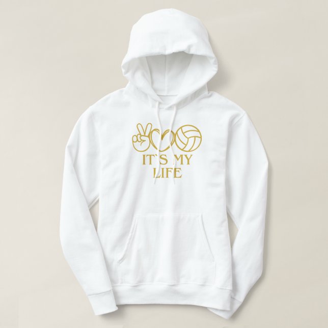 it`s my life, volleyball hoodie (Design Front)