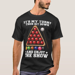 It s My Turn Then Sit Down And Enjoy The Show Snoo T-Shirt