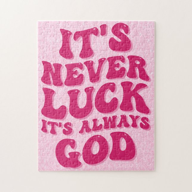 It’s Never Luck It’s Always God Jigsaw Puzzle (Vertical)