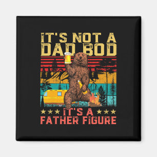 It&# s Not A Dad Bod It&# s Father Figure Retro  Magnet