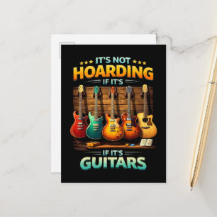 It’s Not Hoarding If It’s Guitars Announcement Postcard