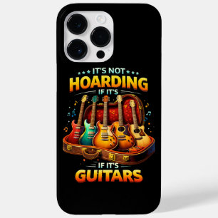 It’s Not Hoarding If It’s Guitars – Funny Musician Case-Mate iPhone 14 Pro Max Case
