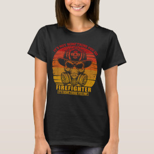 It s not something you do it s something you are F T-Shirt