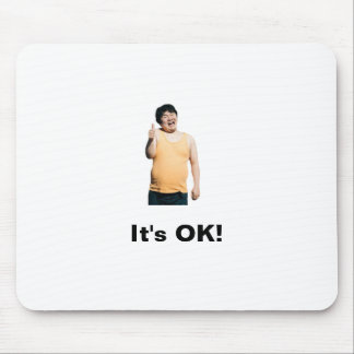 “It’s OK!” Mouse Pad – Positivity at Your Fingerti