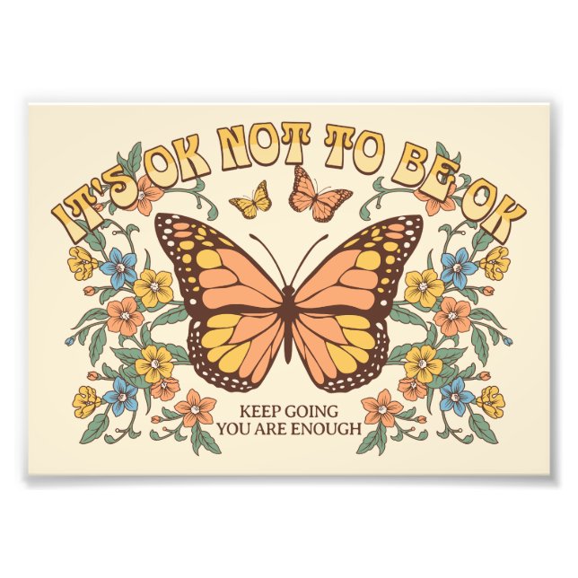 It’s ok not to be ok, mental health matters photo print (Front)