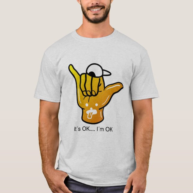 It`s OK T-Shirt (Front)