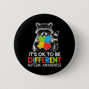 It’s Ok To Be Different Autism Awareness Cute Racc 6 Cm Round Badge