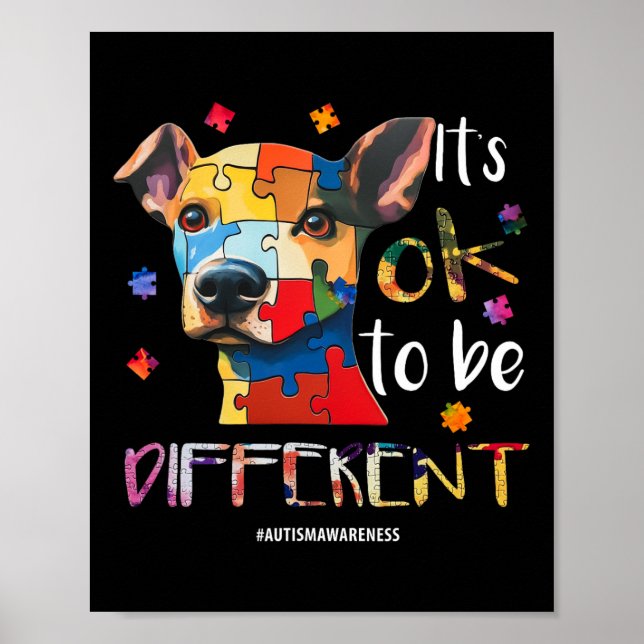 It’s Ok To Be Different - Autism Awareness Dog  Poster (Front)