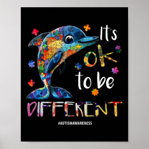 It’s Ok To Be Different - Autism Awareness Dolphin Poster