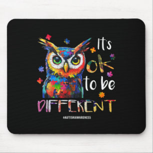 It’s Ok To Be Different - Autism Awareness Owl Mouse Mat